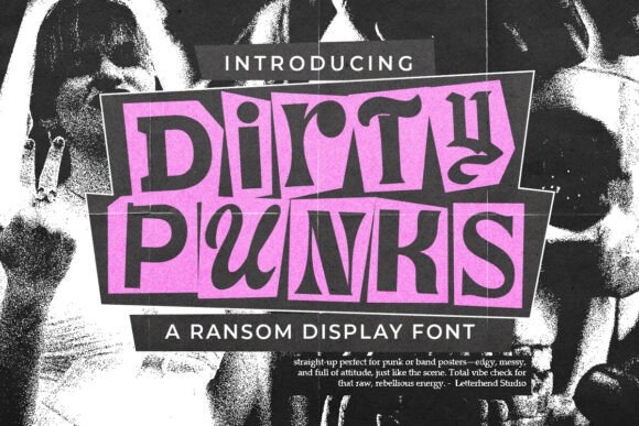 Dirty Punks: The Ultimate DIY Typography for Bold Designs