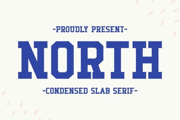 North: A Bold Slab Serif for Dynamic Branding